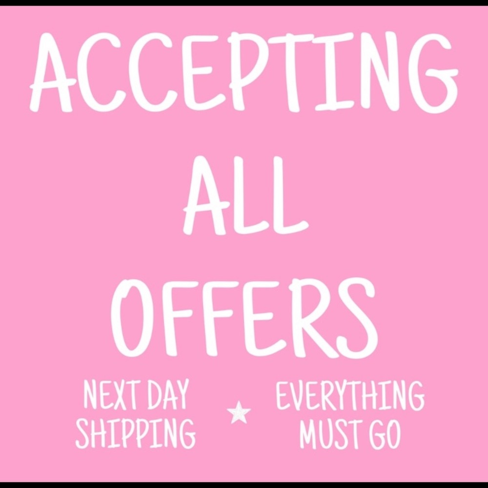 ACCEPTING ALL REASONABLE OFFERS!!